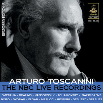 Arturo Toscanini - Toscanini: The NBC Live Recordings