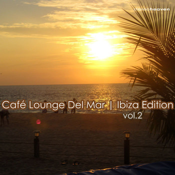 Various Artists - Café Lounge Del Mar | Ibiza Edition Vol.2