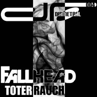 Fallhead - Toter Rauch