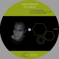 Carlo Di Roma - It's True