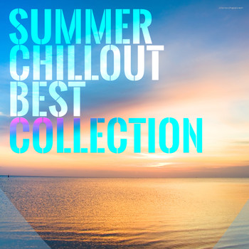 Various Artists - Summer Chillout Best Collection