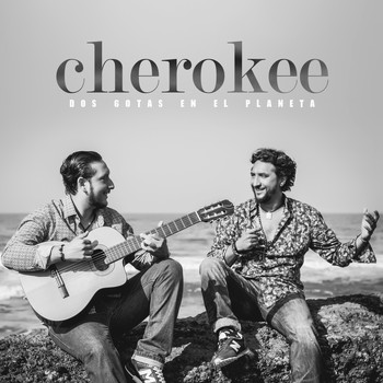 Los Cherokee - Dos Gotas en el Planeta