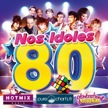 Various Artists - Nos idoles 80