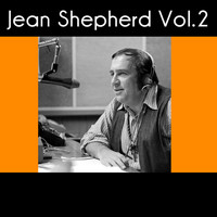 Jean Shepherd - Jean Shepherd, Vol. 2