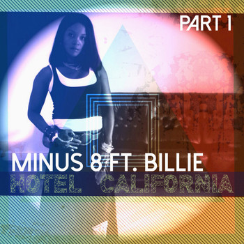 Minus 8 - Hotel California, Pt. 1