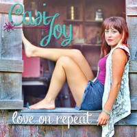 Casi Joy - Love on Repeat