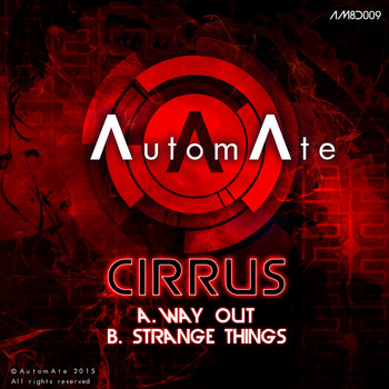 Cirrus - Way Out / Strange Things