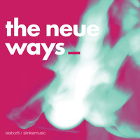 Elabor8 - The Neue Ways