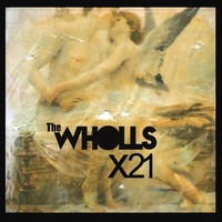 The Wholls - X21