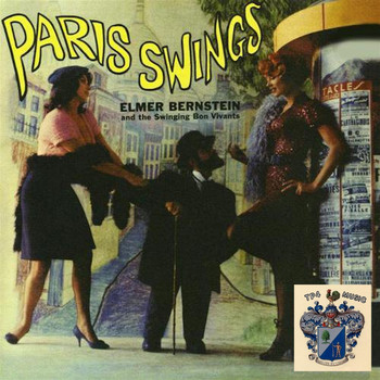 Elmer Bernstein - Paris Swings (Original Music Sound Tracks)