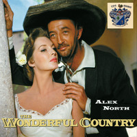 Alex North - The Wonderful Country (Original Movie Sound Track)