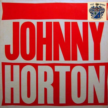 Johnny Horton - Johnny Horton