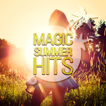 Various Artists - Magic Summer Hits – Ultimate Chillout Playlist, Beach Party with Electronic Music, Ibiza Lounge, Buddha Relaxation, Chillut Music to Relax and Chill