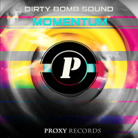 Dirty Bomb Sound - Momentum