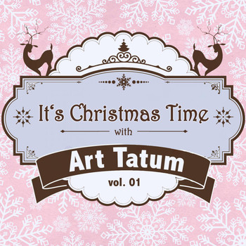Art Tatum - It's Christmas Time with Art Tatum Vol. 01