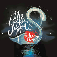 The Bigger Lights - Fiction Fever - EP
