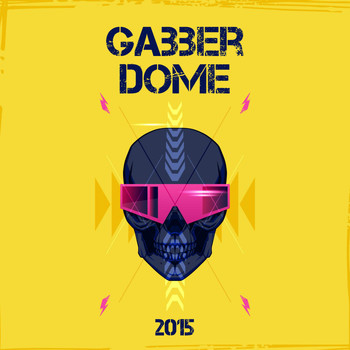 Various Artists - Gabber Dome 2015