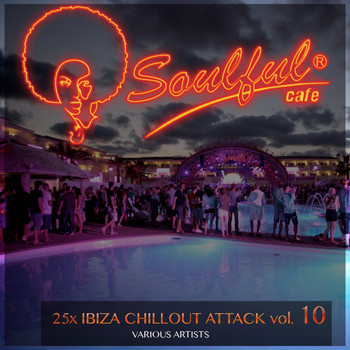 Various Artists - 25X Ibiza Chillout Attack, Vol. 10