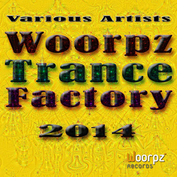 Various Artists - Woorpz Trance Factory 2014