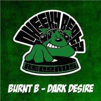 Burnt B - Dark Desire