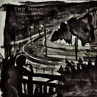 Tracy Bryant - The Little Things