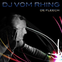 De Fleech - DJ vum Rhing