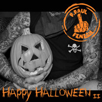 P. Paul Fenech - Happy Halloween II