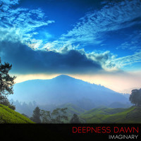 Deepness Dawn - Imaginary