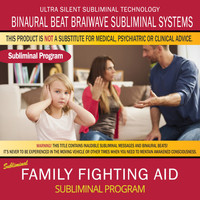 Binaural Beat Brainwave Subliminal Systems - Family Fighting Aid