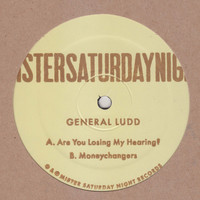 General Ludd - Are You Losing My Hearing? EP