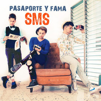SMS - Pasaporte y fama