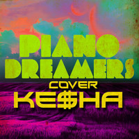 Piano Dreamers - Piano Dreamers Cover Kesha