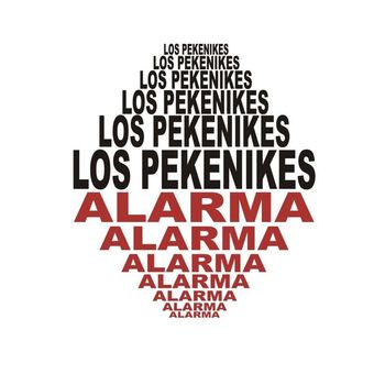 Los Pekenikes - Alarma (2015 Remastered Version)