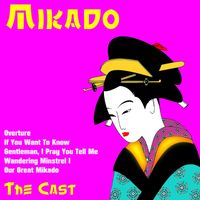The Cast - The Mikado