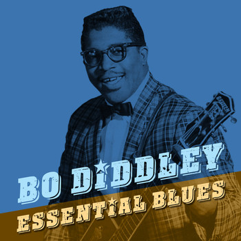 Bo Diddley - Essential Blues