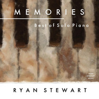 Ryan Stewart - Memories: Best of Solo Piano