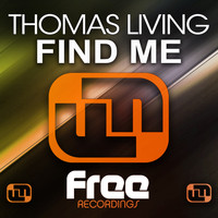 THOMAS LIVING - Find Me