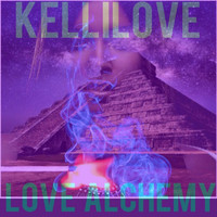 Kelli Love - Love Alchemy