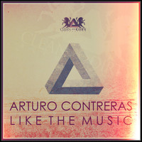 Arturo contreras - Like The Music