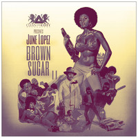 June Lopez - Brown Sugar II
