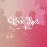 Rivers - Wide Eyes - EP