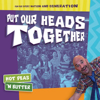 Hot Peas 'n Butter - Put Our Heads Together