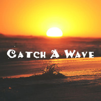 SLik d - Catch a Wave