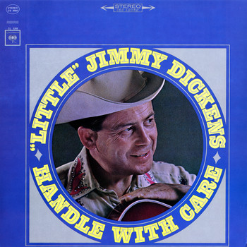 "Little" Jimmy Dickens - Handle with Care