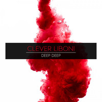 Clever Liboni - Deep Deep