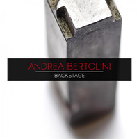 Andrea Bertolini - Backstage