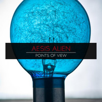 Aesis Alien - Points of View