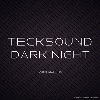 Tecksound - Dark Night
