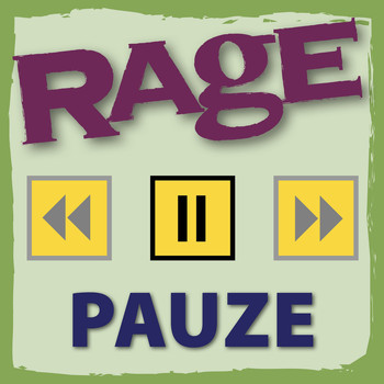 Rage - Pauze