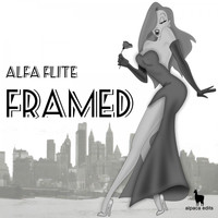 Alfa Flite - Framed (Original Mix)